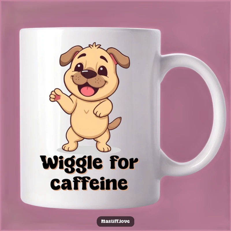 Funny Mastiff Dance Mug: Happy Wiggle, Hilarious Dog Lover Gift