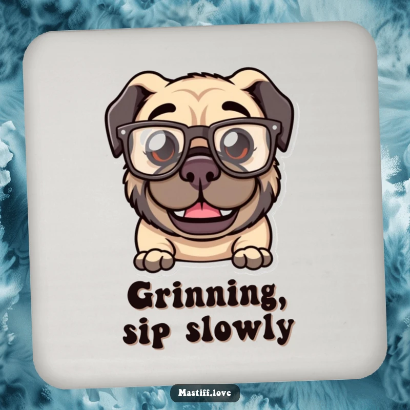 Funny Kawaii Mastiff Coaster: A coaster featuring a mastiff with a goofy grin and oversized, comical glasses.