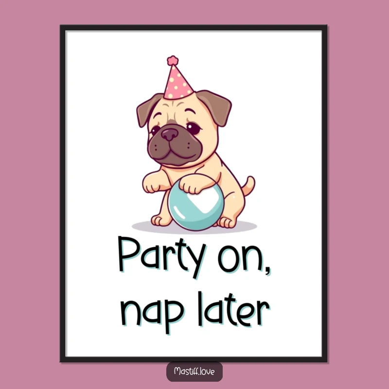 Funny Kawaii Mastiff Poster: Festive Pup Playtime, Whimsical Wall Art Gift