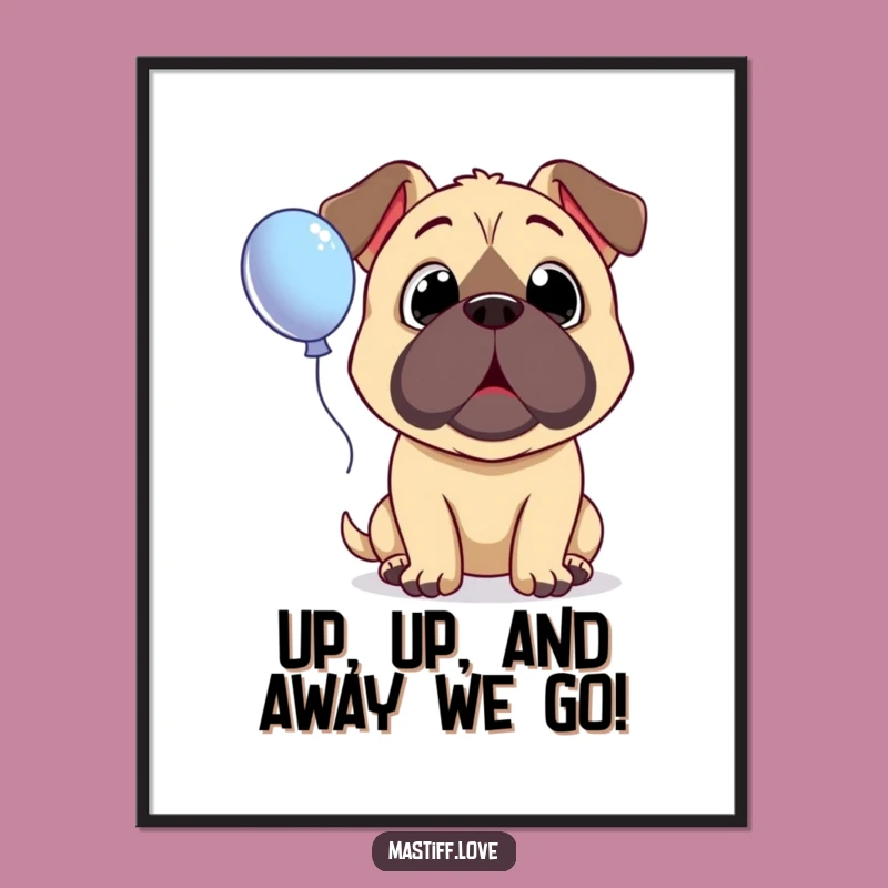 Free Printable Wall Art: Surprised Mastiff Balloon Funny Dog Downloadable Home Decor
