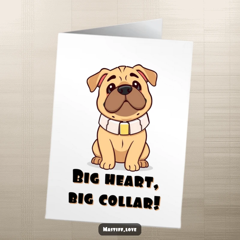 Funny Free Printable Birthday Card: A mastiff looks endearingly clumsy wearing a comically oversized collar.