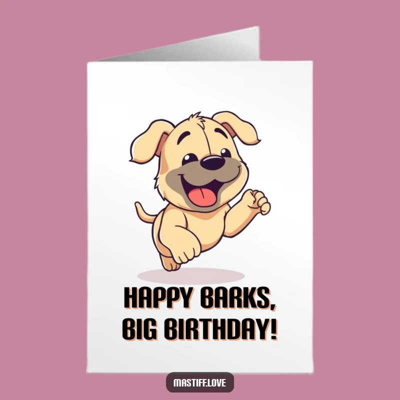 Free Printable Birthday Card: Happy Mastiff Panting, Hilarious Dog Run Greeting Card Gift