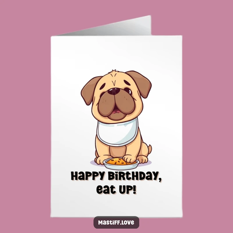Free Printable Foodie Mastiff Birthday Card - Excited Pup Downloadable Feast