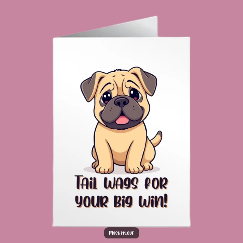 Free Printable Congrats Card: Cheerful Kawaii Mastiff - Wagging Tail DIY Downloadable Gift