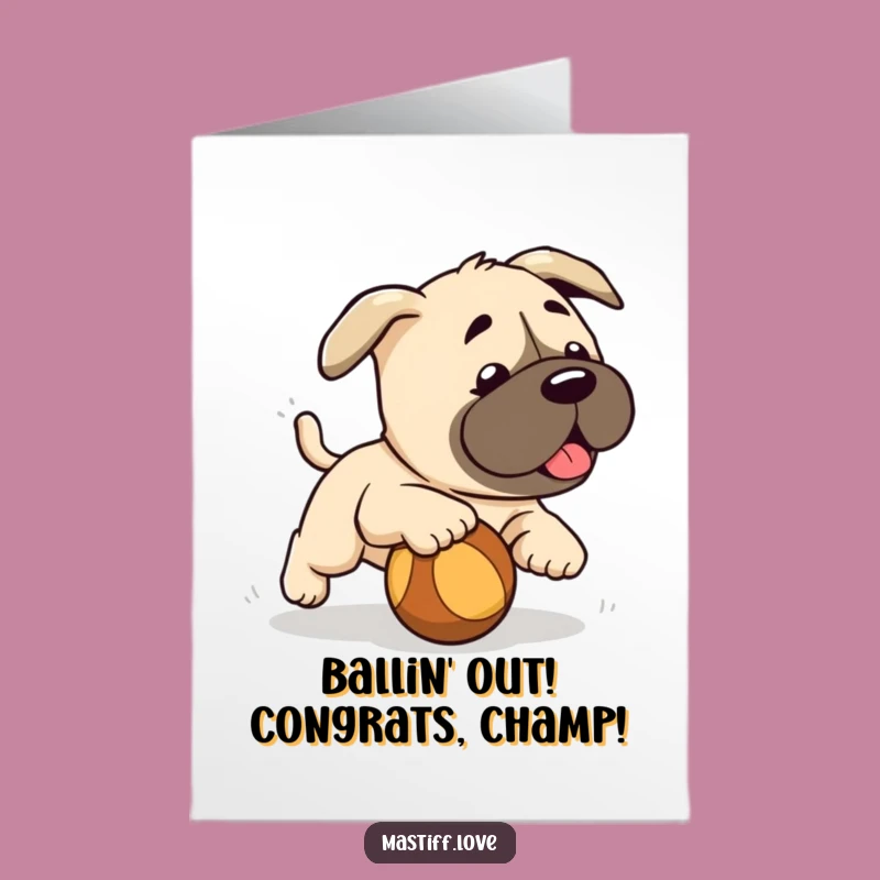 Free Printable Congrats Card: Cute Mastiff Puppy Ball Play, Celebration Downloadable Gift