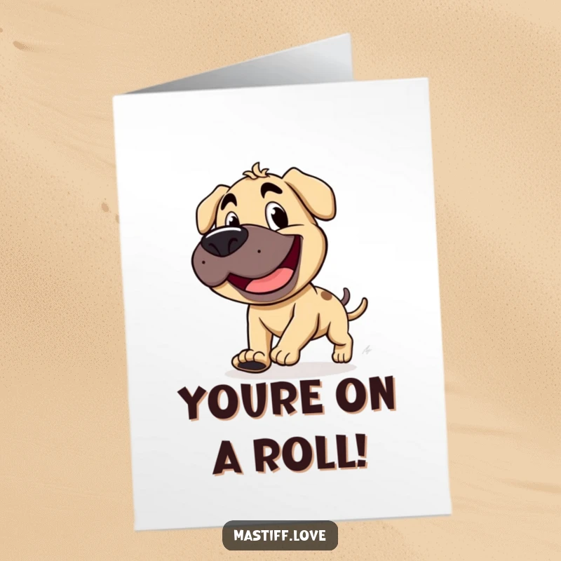 Funny Free Printable Congrats Card: A mastiff with a wide, goofy grin, joyfully spinning while chasing its tail.