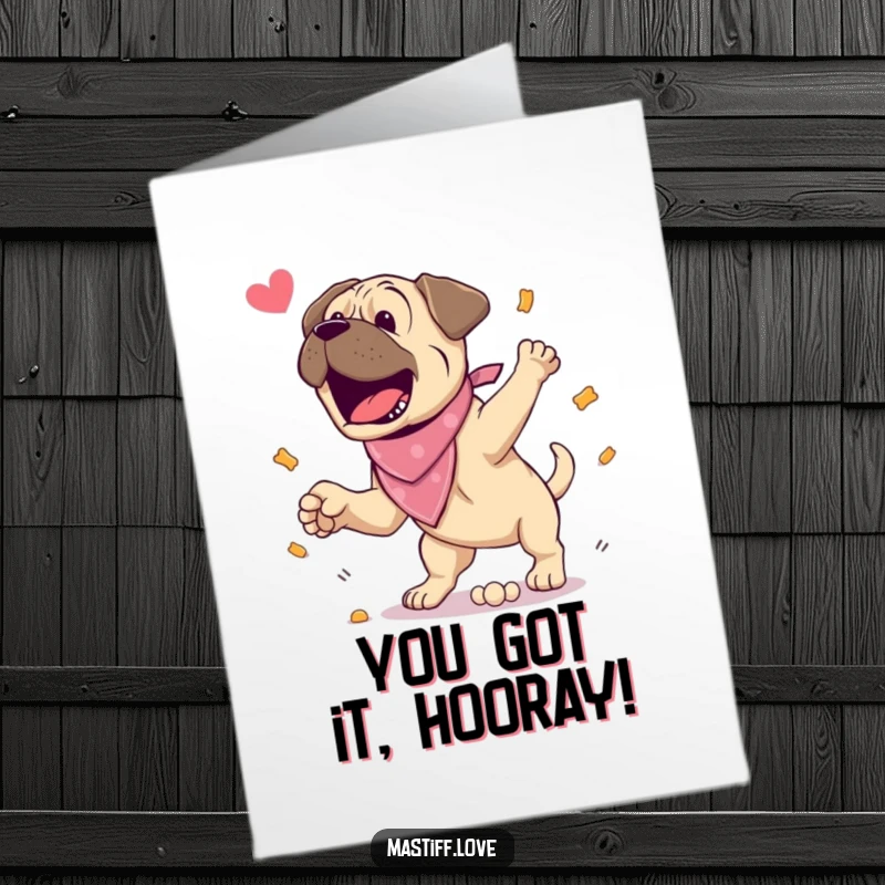 Funny Free Printable Congratulations Card: An excited mastiff wearing a bandana jumps enthusiastically for a well-deserved treat.