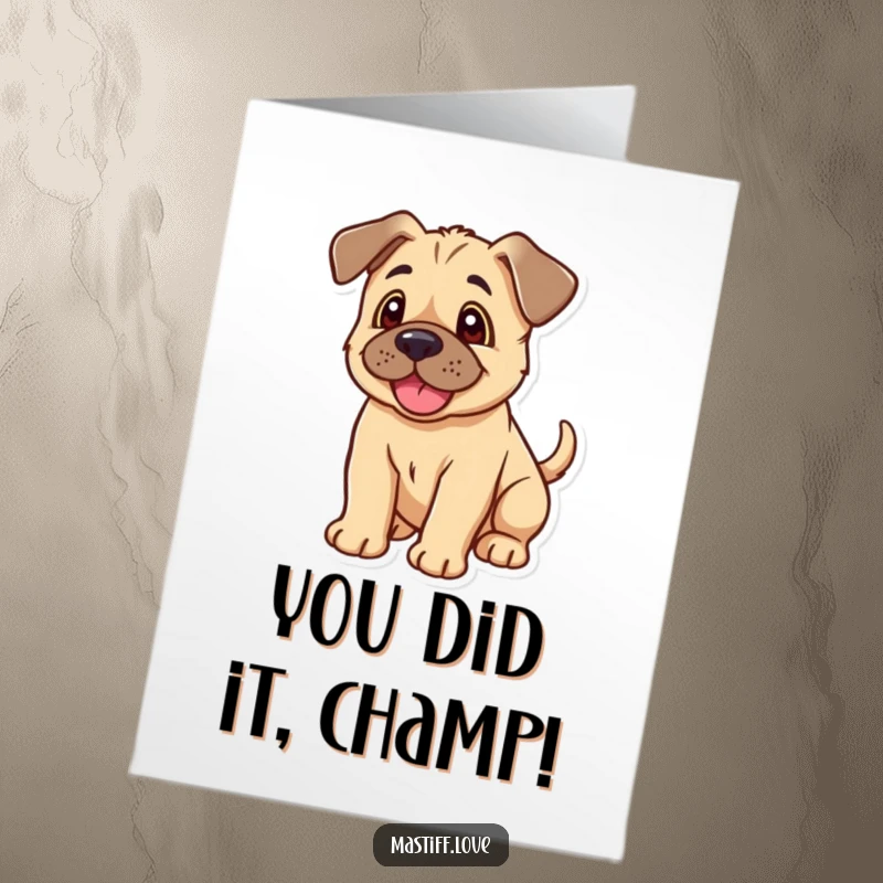 Funny Free Printable Congrats Card: Kawaii mastiff puppy with floppy ears, joyfully wagging its tail, celebrating a big win happily.