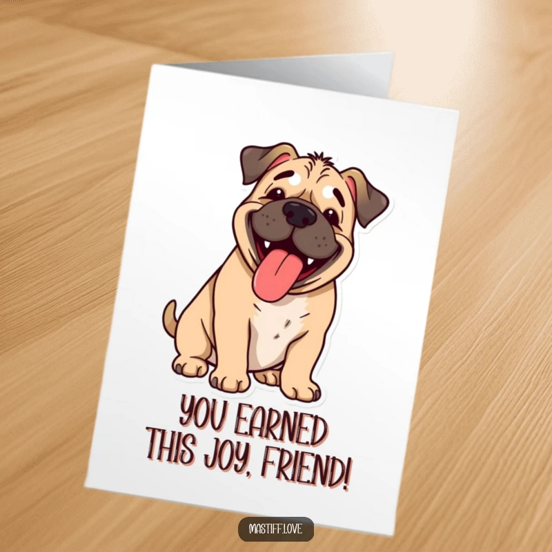 Funny Free Printable Congratulations Card: A joyful mastiff pants happily with its tongue lolling out, celebrating your success. Get this card!