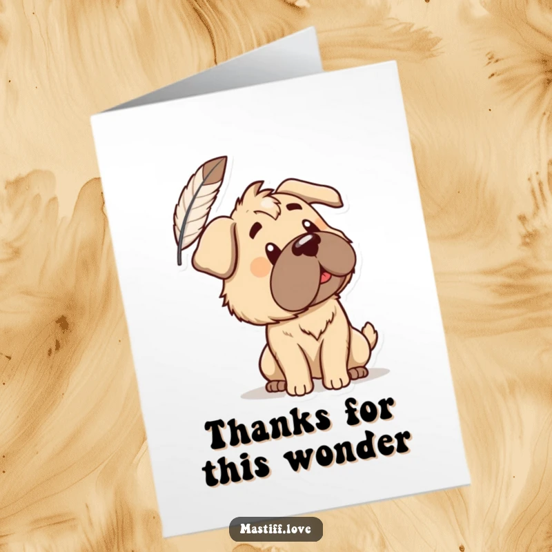 Funny Free Printable Thank You Card: A curious mastiff tilts its head, fascinated by a drifting feather.