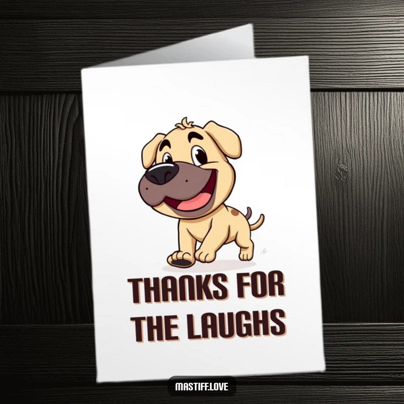 Funny Free Printable Thank You Card: A happy mastiff with a goofy grin, comically chasing its short, stubby tail.