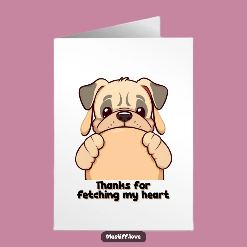 Free Printable Kawaii Mastiff Thank You Card - Big Toy, Big Thanks!