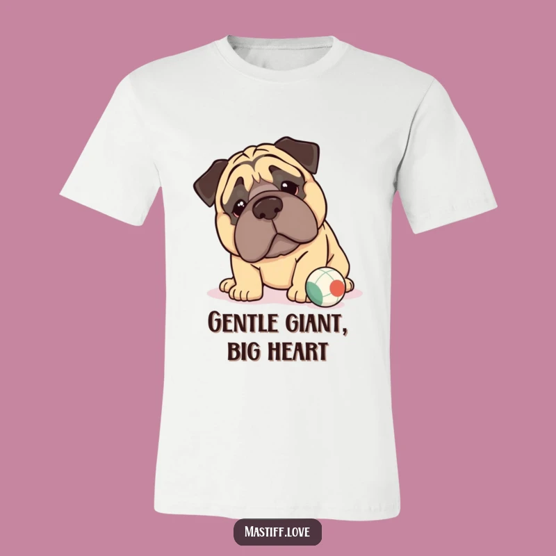 Funny Kawaii Mastiff T-Shirt: Gentle Nudge, Big Jowls, Hilarious Dog Tee