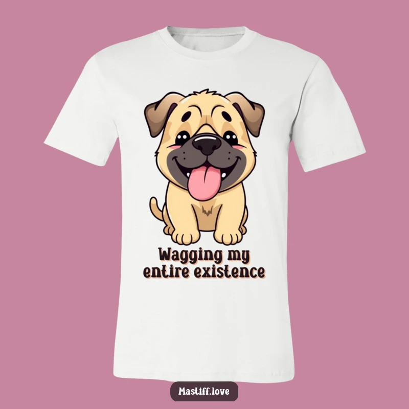 Funny Happy Mastiff T-Shirt: Tongue Lolling Dog Body Wagging Tee Gift