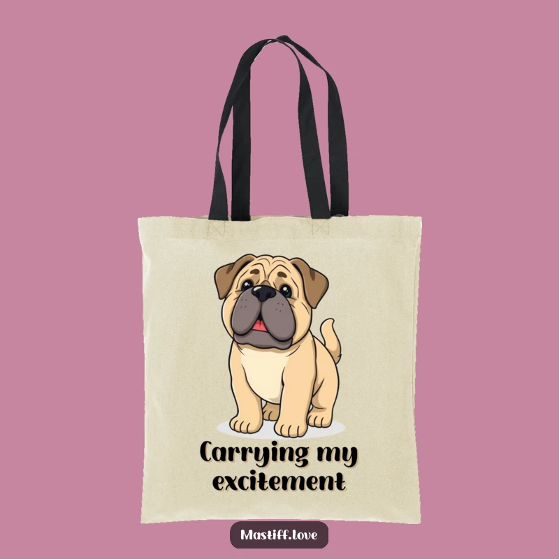 Funny Mastiff Pup Tote Bag - Droopy Ears, Wagging Tail - Carry Your Joy